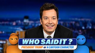 Download lagu Who Said It?: Donald Trump vs. Cartoon Characters | The Tonight Show Starring Jimmy Fallon mp3