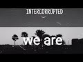 RA- INTERCORRUPTED (LYRIC VIDEO)