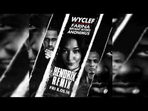 Bryant Myers Ft  Farina, Anonimus Y Wyclef   Hendrix Remix Audio
