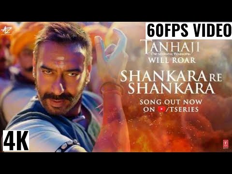 Shankara Re Shankara song | 4K video Song 60fps|Tanhaji The Unsung Warrior | Ajay DSaif Ali songs