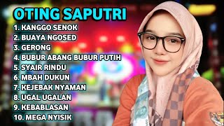 Download lagu FULL ALBUM TERBARU 2026 OTING SAPUTRI KANGGO SENOK - BUAYA NGOSED - GERONG mp3
