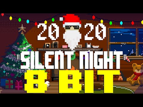 Silent Night (Stille Nacht, heilige Nacht) [8 Bit Tribute to Franz Xaver Gruber] - 8 Bit Universe