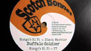 12" Side B: 1. Mungo's Hi Fi ft. Black Warrior - Buffalo Soldier / 2. Mungo's Hi Fi ft. YT - Scream