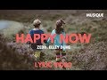 Zedd, Elley Duhé Happy Now (Lyrics/ Lyric Video) Zedd, Elley Duhé Happy Now (Lyrics/ Lyric Video)