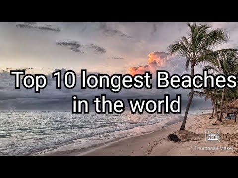 Top 10 longest Beaches in the world