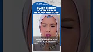 99 Jemaah Haji Indonesia Terpapar Pneumonia, Komisi IX DPR Minta Prokes Diperketat dan Petugas Sigap