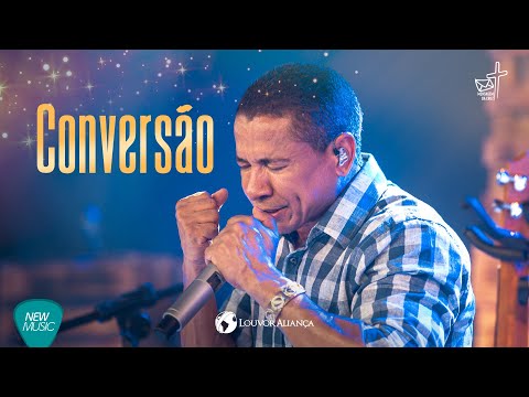 Conversão - Louvor Aliança (DVD A Mensagem da Cruz)