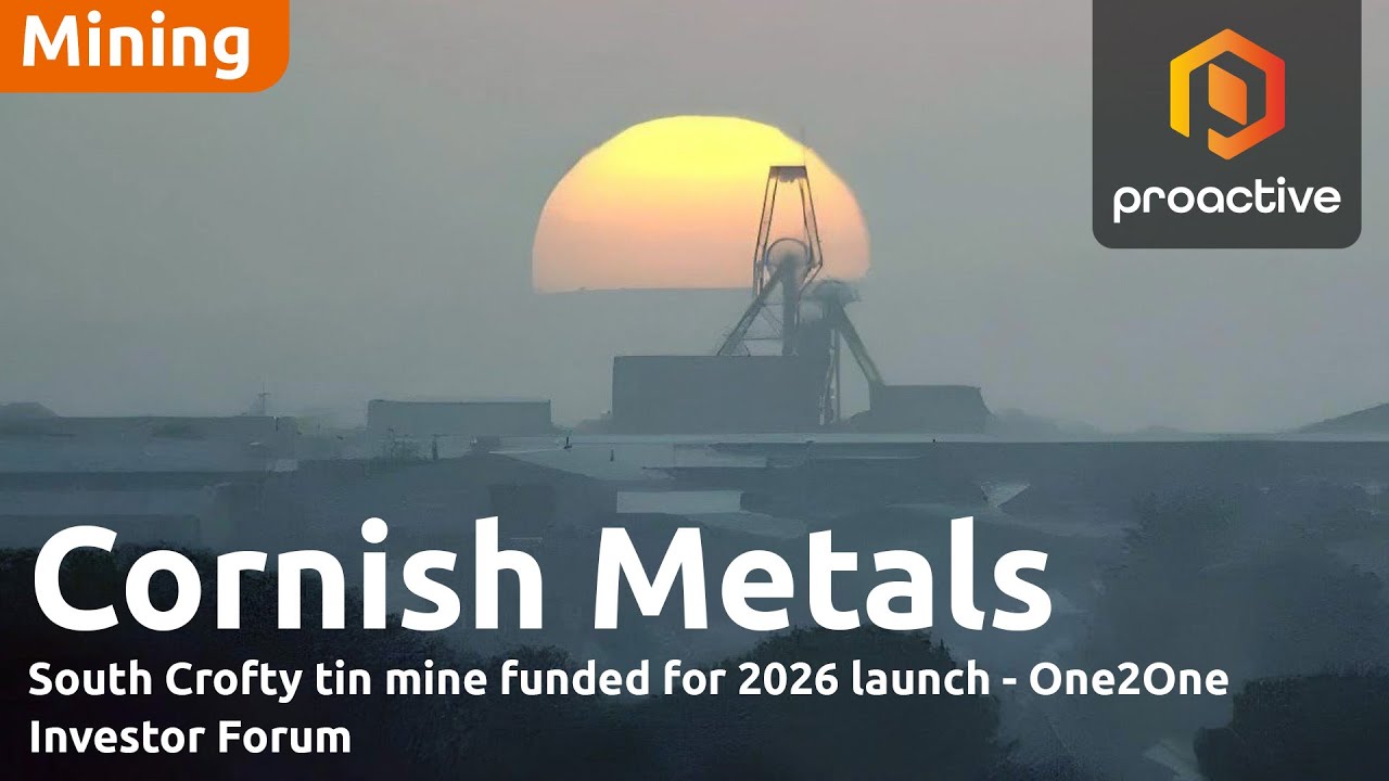 Cornish Metals advances UK tin revival project - One2One Investor Forum
