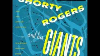 Shorty Rogers and His Giants - Bunny