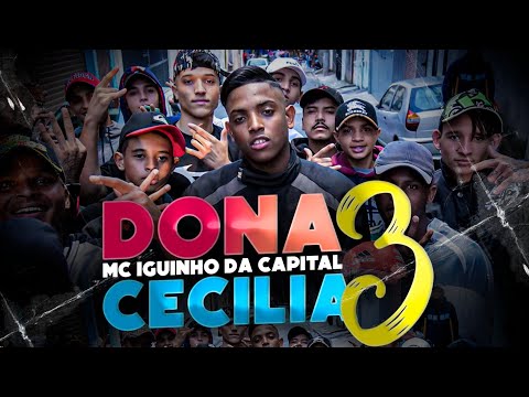 MC Iguinho da Capital - Dona Cecilia 3 (Medley de Rua) DJ RF3