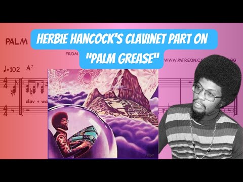 Herbie Hancock’s funky clav part on “Palm Grease” (Transcription/Soundslice)