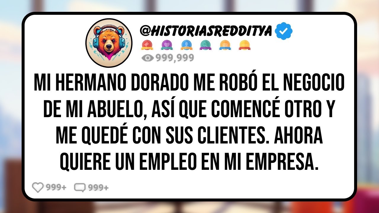 Mi HERMANO Dorado me Robó el Negocio de mi Abuelo, Así que Comencé Otro y me Quedé con sus Cl...