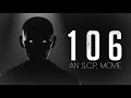 106 | An S.C.P. Animated Film