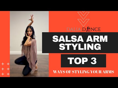 Salsa ARM styling | TOP 3 ways of styling your arms. Super detailed
