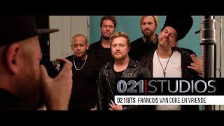 021Studios - BTS - Francois van Coke en Vriende