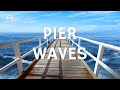 Relaxing Sound Of Ocean Waves At The Pier 1 Hour Ocean Sounds For Study Focus Productivity