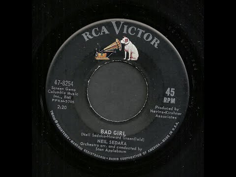 Neil Sedaka - Bad Girl b/w Wait 'Till You See My Baby