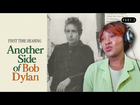 First time hearing Another Side Of Bob Dylan | Part 1