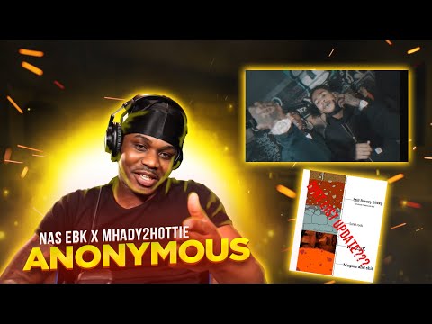 NAS EBK x MHADY2HOTTIE - ANONYMOUS | Upper Cla$$ Reaction
