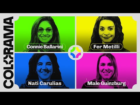 COLORAMA #14 Las Chicas de la Culpa: Connie Ballarini, Malena Guinzburg, Fer Metilli, Nati Carulias