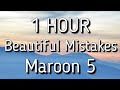 Maroon 5 - Beautiful Mistakes (Lyrics/Lyric Video) ft. Megan Thee Stallion 🎵1 Hour