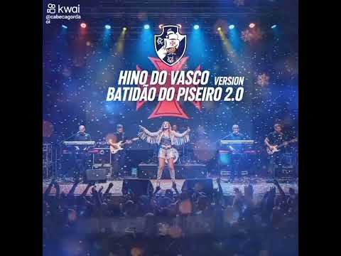 HINO DO VASCO - VERSÃO BATIDÃO PISEIRO 2.0