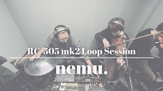 Download lagu RC-505 mk2 Loop Session by nemu. mp3