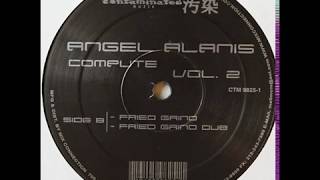Angel Alanis - Fried Grind (Original Mix)