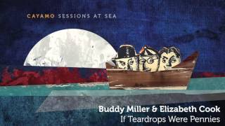 Buddy Miller &amp; Elizabeth Cook - &quot;If Teardrops Were Pennies&quot; [AUDIO ONLY]