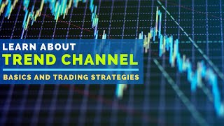 Trading Strategies using Price Channels l Technical Analysis