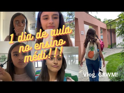 MEU PRIMEIRO DIA DE AULA! ( Vlog, 1 ano do ensino médio, grwm)