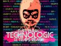 Daft Punk- Technologic(Le Traps Remix) 