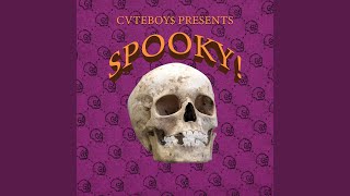 SPOOKY Music Video