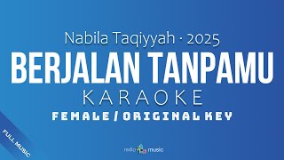 Download lagu Nabila Taqiyyah - Berjalan Tanpamu (Karaoke) FEMALE KEY | ORIGINAL mp3 Download lagu Nabila Taqiyyah - Berjalan Tanpamu (Karaoke) FEMALE KEY | ORIGINAL mp3