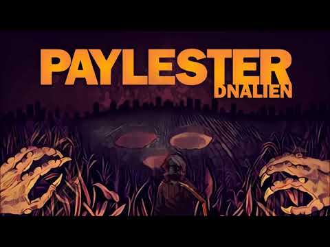 Paylester - The Society (New Album, DNAlien)