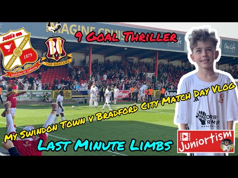 9 Goal Thriller - Last Minute Limbs | My Swindon Town v Bradford City Match Day Vlog