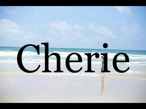 How To Pronounce Cherie🌈🌈🌈🌈🌈🌈Pronunciation Of Cherie