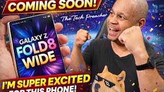 Samsung Galaxy Z Fold 8 Wide - THIS IS INSANE!
