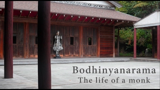 Bodhinyanarama: The Life of a Monk