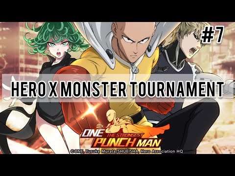 Hero X Monster Tournament(One Punch Man:The Strongest)