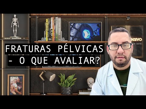 Fratura dos ossos pélvicos |Como Avaliar no RX?