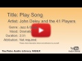 Play Song John Deley And The 41 Players Jazz Blues Dramatic YouTube Audio Library BGM