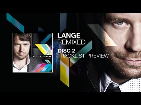 Lange "Remixed" - Disc Two Tracklist Preview - OUT NOW!