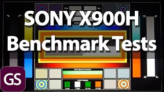 Sony X900h 90h 90ch Benchmark Tests