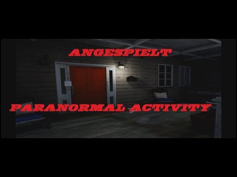 [ANGESPIELT] Paranormal Activity [PS4] [VR] [GERMAN] [HD]