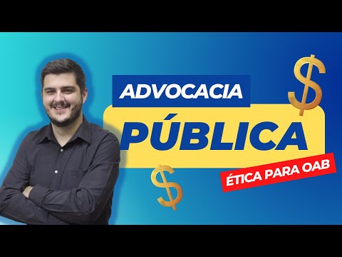 Advocacia Pública - Ética para OAB - Resumo