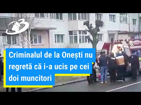 Criminalul de la Onești nu regretă că i-a ucis pe cei doi muncitori, dar vrea în arest la domiciliu