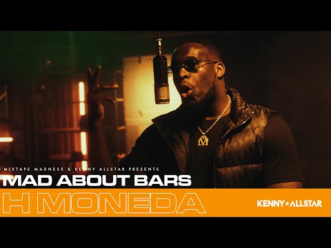 H Moneda - Mad About Bars w/ Kenny Allstar [S5.E24] | @MixtapeMadness