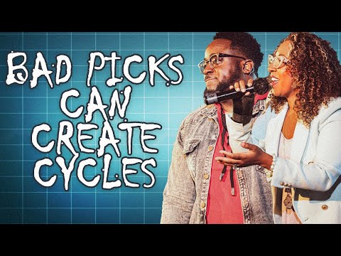 Bad Picks Can Create Cycles | Symptoms | Part 11 (Finale) | Jerry & Tanisha Flowers