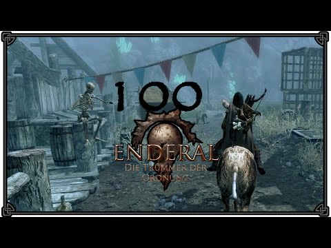 Let's Play ENDERAL #100 - Das tote Stadtfest [Skyrim Mod: Enderal | Deutsch]